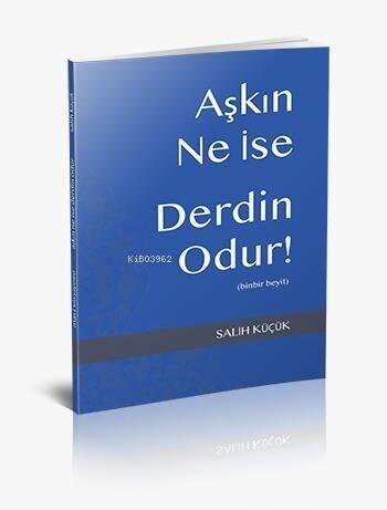 Aşkın Ne İse Derdin Odur - 1