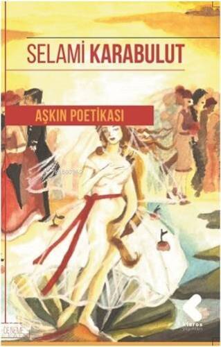 Aşkın Poetikası - 1