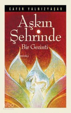 Aşkın Şehrinde Bir Gezinti - 1