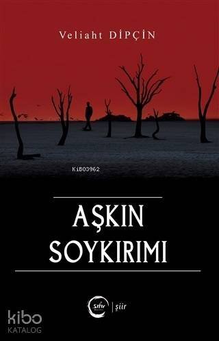 Aşkın Soykırımı - 1