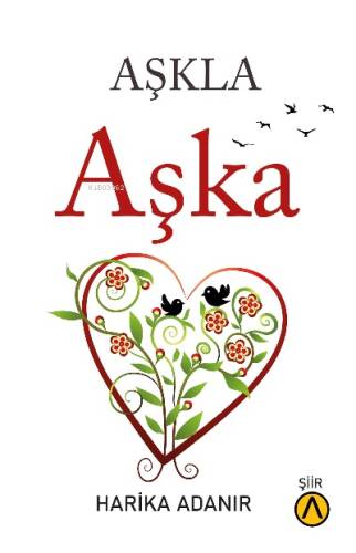 Aşkla Aşka - 1