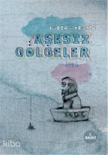 Aşksız Gölgeler - 1