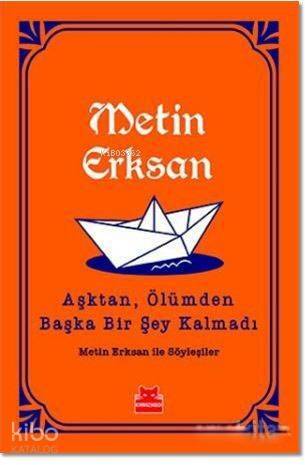 Aşktan, Ölümden Başka Bir Şey Kalmadı - 1