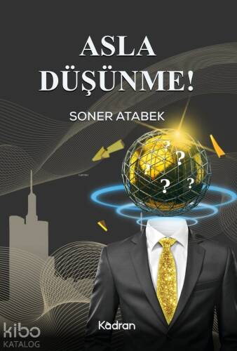 Asla Düşünme! - 1