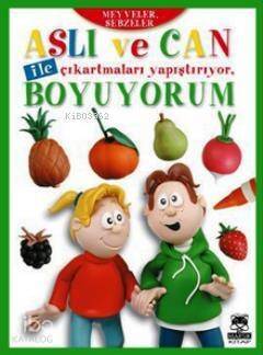 Aslı ve Can ile Çıkartmaları Yapıştırıyor Boyuyorum - Meyveler Sebzeler (2+ Yaş) - 1