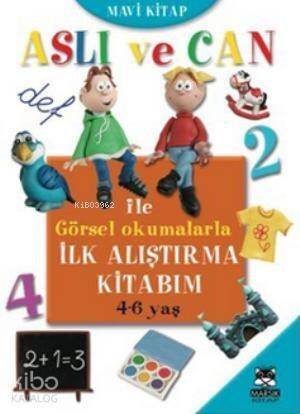 Aslı ve Can ile Görsel Okumalarla İlk Alıştırma Kitabım (Mavi Kitap) - 1