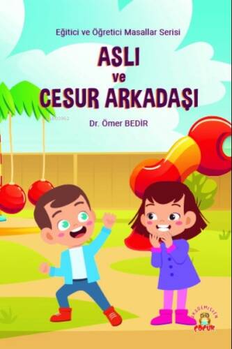 Aslı ve Cesur Arkadaşı - 1