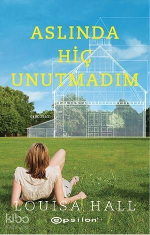 Aslında Hiç Unutmadım - 1