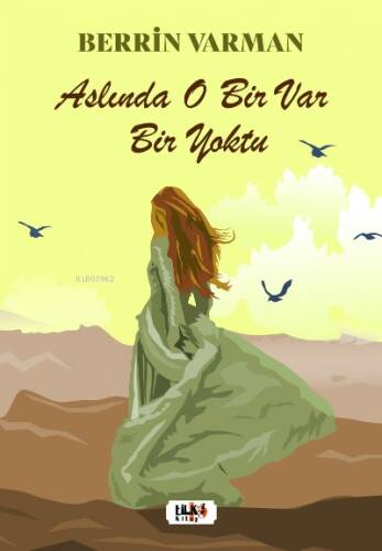 Aslında O Bir Var Bir Yoktu - 1