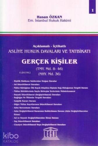 Asliye Hukuk Davaları ve Tatbikatı; Gerçek Kişiler - Cilt 1 - 1