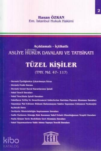 Asliye Hukuk Davaları ve Tatbikatı; Tüzel Kişiler - Cilt 2 - 1