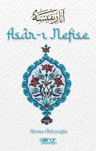 Asâr-I Nefise - 1