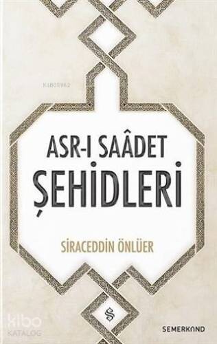 Asr-ı Saadet Şehidleri - 1