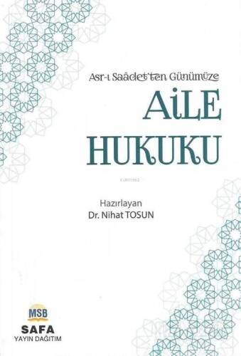 Asr-ı Saadet'ten Günümüze Aile Hukuku - 1