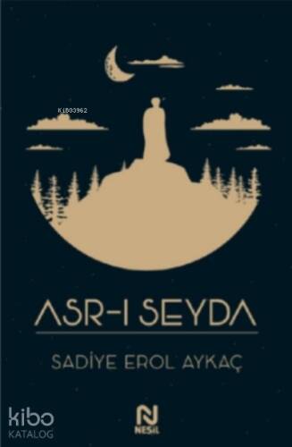 Asr-ı Seyda - 1