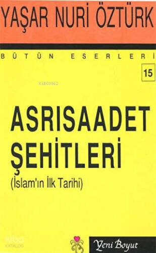 Asrı Saadet Şehitleri - 1