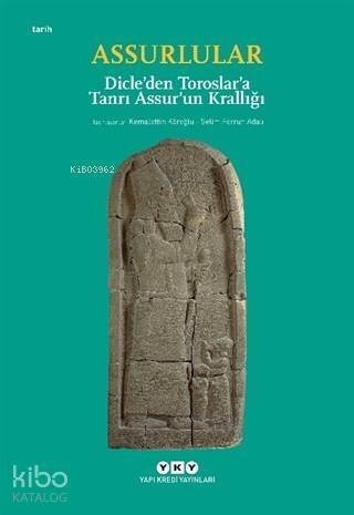 Assurlular - Dicle'den Toroslar'a Tanrı Assur'un Krallığı (Küçük Boy) - 1