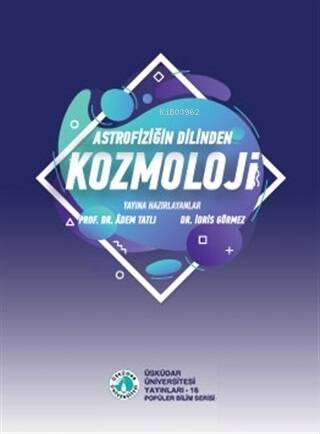 Astrofiziğin Dilinden Kozmoloji - 1