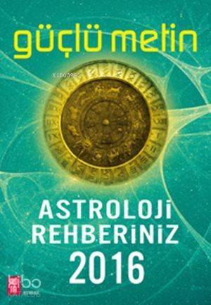 Astroloji Rehberiniz 2016 - 1