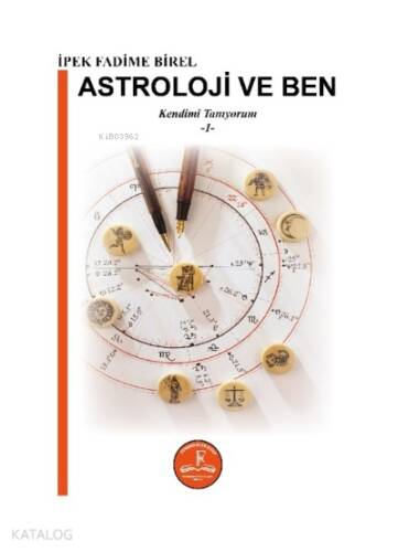 Astroloji ve Ben ;Kendimi Tanıyorum -1- - 1