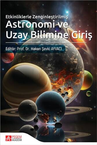 Astronomi ve Uzay Bilimine Giriş;Etkinliklerle Zenginleştirilmiş - 1