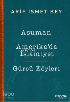 Asuman-Amerika'da İslamiyet- Gürcü Köyleri - 1