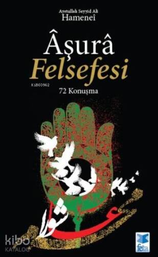 Aşura Felsefesi; 72 Konuşma - 1