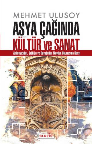 Asya Çağında Kültür ve Sanat - 1