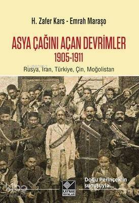 Asya Çağını Açan Devrimler 1905-1911 - 1