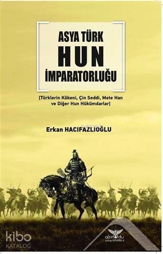 Asya Türk Hun İmparatorluğu - 1