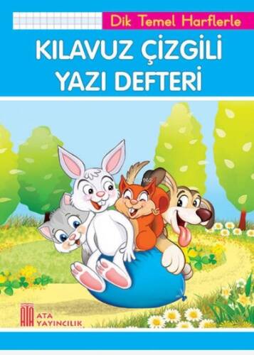 Ata Yayıncılık 1. Sınıf Kılavuz Çizgili Yazı Defteri Küçük Boy (Dik Temel Harflerle) - 1