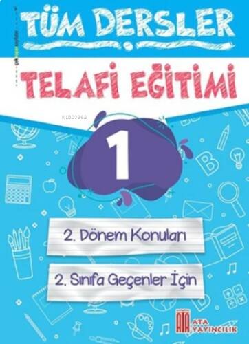 Ata Yayıncılık 1. Sınıf Telafi Eğitimi Tüm Dersler - 1