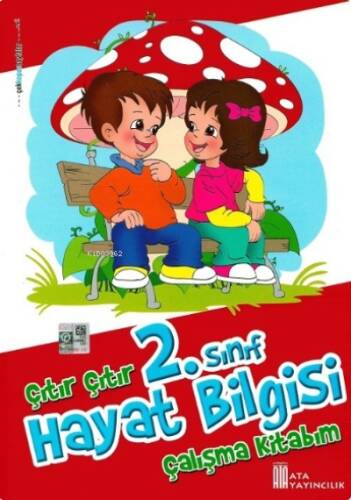 Ata Yayıncılık 2. Sınıf Çıtır Çıtır Hayat Bilgisi Çalışma Kitabım - 1