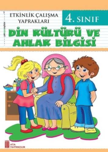 Ata Yayıncılık 4. Sınıf Etkinlik Çalışma Yaprakları Din Kültürü Ve Ahlak Bilgisi - 1