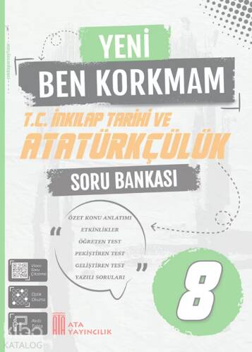 Ata Yayıncılık 8. Sınıf Yeni Ben Korkmam T.C İnkilap Tarihi ve Atatürkçülük Soru Bankası - 1