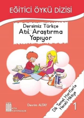 Ata Yayıncılık Eğitici Öykü Dizisi (8'Li Kitap) Heceli Düzyazılı (Dervim Altay) - 1