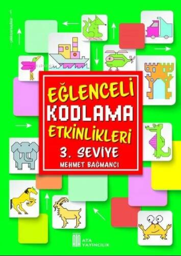 Ata Yayıncılık Eğlenceli Kodlama Etkinlikleri 3.Seviye - 1