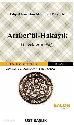 Atabetü'l Hakayık - 1