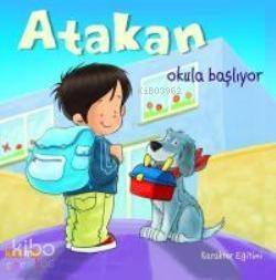 Atakan Okula Başlıyor - 1