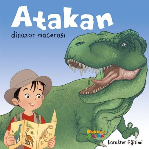 Atakan;Dinazor Macerası - 1