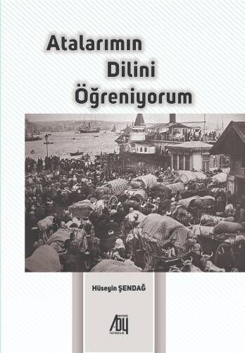 Atalarımın Dilini Öğreniyorum - 1