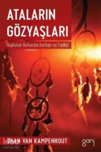 Ataların Gözyaşları - 1