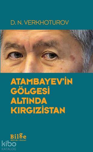 Atambayev'in Gölgesi Altında Kırgızistan - 1