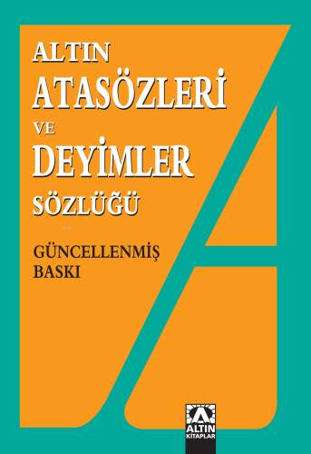 Atasözleri ve Deyimler Sözlüğü - 1