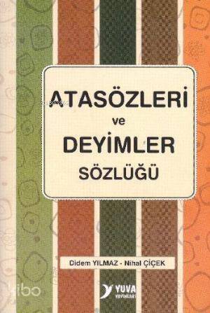 Atasözleri ve Deyimler Sözlüğü - 1