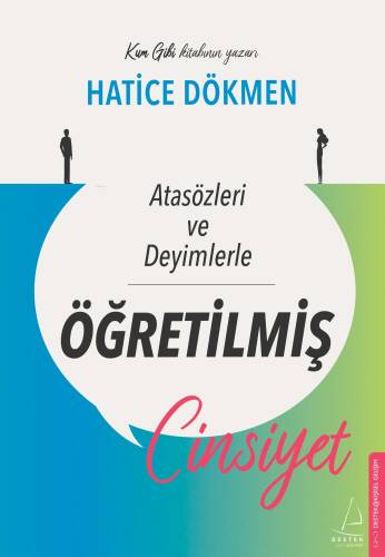 Atasözleri ve Deyimlerle Öğretilmiş Cinsiyet - 1