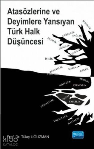 Atasözlerine ve Deyimlere Yansıyan Türk Halk Düşüncesi - 1