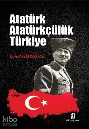 Atatürk Atatürkçülük Türkiye - 1