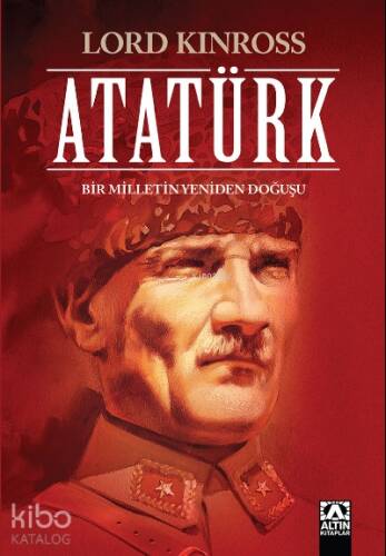 Atatürk; Bir Milletin Yeniden Doğuşu - 1