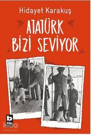 Atatürk Bizi Seviyor - 1